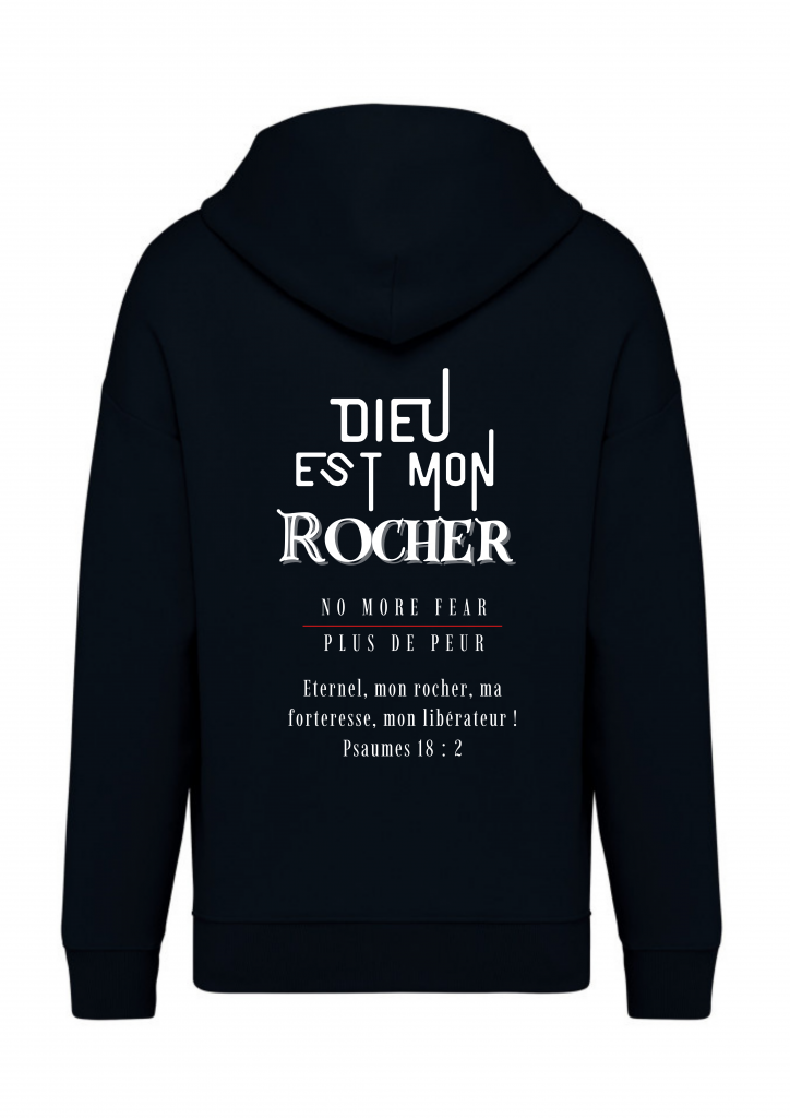 Hoodie NO MORE Fear - Dieu est mon Rocher.