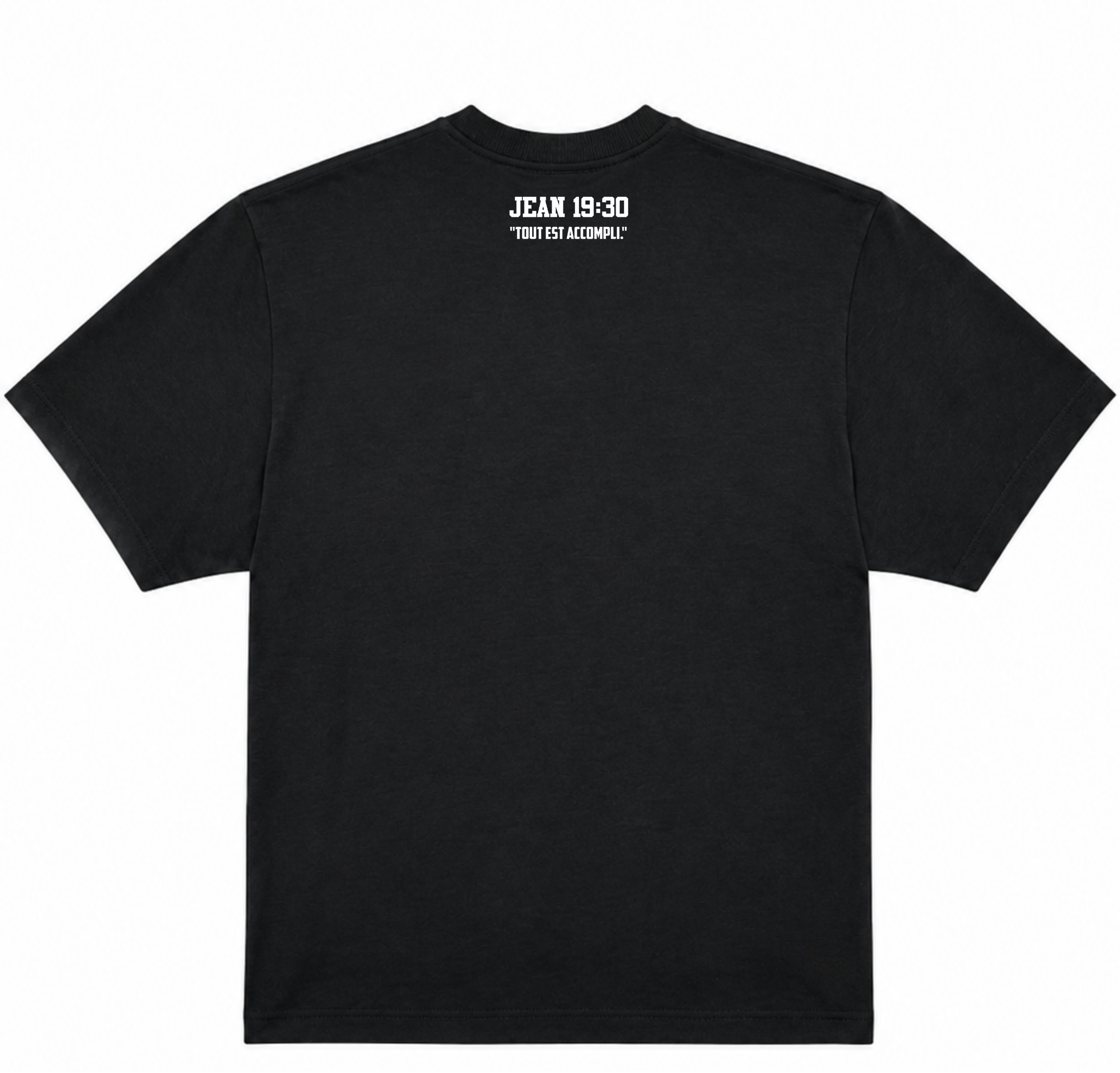 Tee shirt JEAN 19:30 “ Tout est accompli ”.